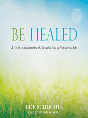 cover image of Be Healed